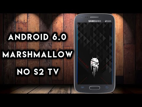 como instalar o android 6.0.1 marshmallow no galaxy s2 tv - aicp rom