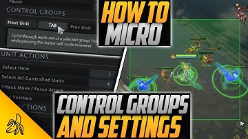 How to Properly Micro Illusion Heroes (with TB + Naga Examples) | BSJ Settings & Control Groups