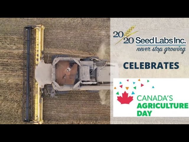 20/20 Seed Labs Celebrates Canadian Agriculture Day!