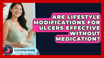 Are Lifestyle Modifications for Ulcers Effective Without Medication? | Ulcer Support Network News