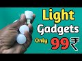 Simple Cool gadets For Home Light only 49 Rupees