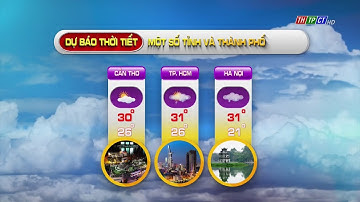 Dự báo thời tiết TP. Cần Thơ 5/5/2022| THTPCT