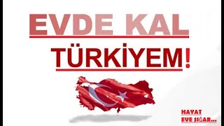 Evde Kal Türkiyem.. (Bu Gala Daşlı Gala...) Resimi