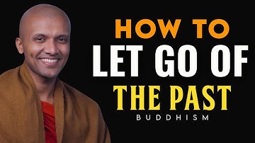 How to Let Go of the Past and Find Peace Within Yourself 🌸  Buddhist Wisdom for Perfect Life