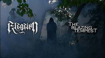 ELEGEION - The Blazing Tempest (Official Video 2022) [Gothic Black Doom Metal]