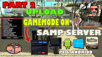 How To Add Gamemode On Samp Server Part 2