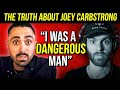 Violent criminal past addiction and the meaning of life  joey carbstrong