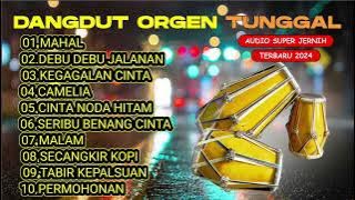 DANGDUT ORGEN TUNGGAL 2024 FULL ALBUM MP3