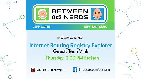 Internet Routing Registry Explorer-Teun Vink