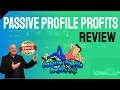 Passive Profile Profits Review - ⚠️STOP ⚠️DON'T BUY PASSIVE PROFILE PROFITS WITHOUT SEEING THIS! 🔥