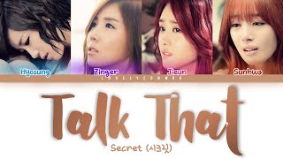 Secret (시크릿) – Talk That Lyrics (Color Coded Han/Rom/Eng) Resimi