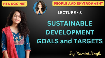 Sustainable Development Goals and Targets | SDGs | UGC NET Paper 1 |