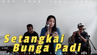 Setangkai Bunga Padi (Cover) By Yayu