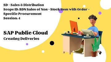 Session 4 - Creating Deliveries (Scope ID: BDN)