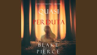 Capitolo 101 - Quasi perduta (La ragazza alla pari — Libro Due)