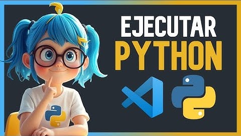 👉 Cómo Ejecutar PYTHON en Visual Studio Code - Paso a paso 😱