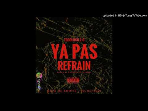 Tocoloco_lemobie y'a pas refrain (audio officielle)