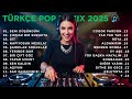 Türkçe Pop Remix 2025 En Trend Şarkılar Remix Mix Harem House Türkçe Pop Remix 2025 En Trend Şarkılar Remix Mix Harem House