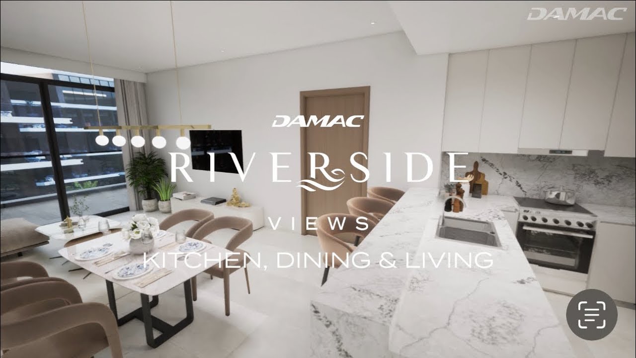 Kitchen, Dining & Living Spaces at DAMAC Riverside Views: A Fusion of ...