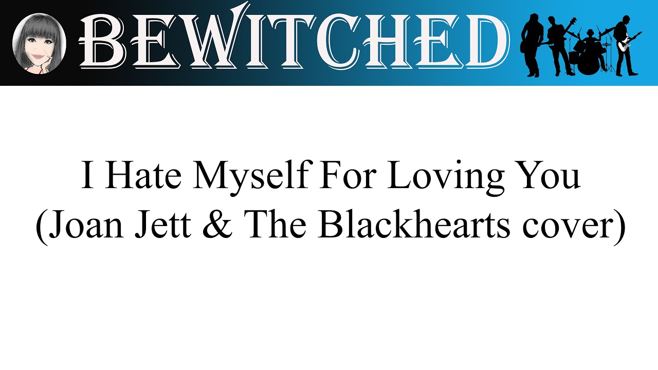 i hate myself for loving you lyrics i hate myself for loving you lyrics