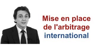Mise en place de l'arbitrage international - Cabinet Bensussan Berenthal & Associés