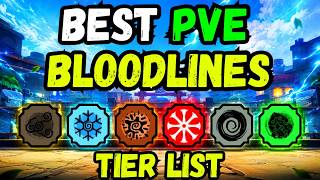 *UPDATE* TOP 10 BEST PVE BLOODLINES IN SHINDO LIFE (RANKING ALL BEST BLOODLINES) | ROBLOX TIER LIST