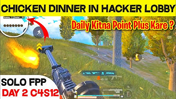 Day 2 C4S12 Solo Fpp 🔥 | How To Get Chicken Dinner in Solo Fpp | Survive Hacker Lobby