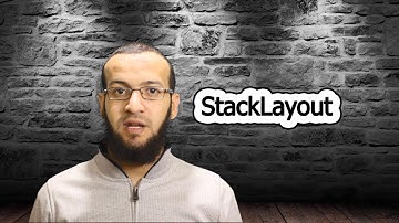 9- دورة Xamarin Forms | ال StackLayout