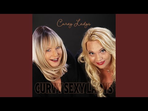 Curvy Sexy Ladys (Disco Version)