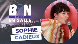 Bon En Salle Sophie Cadieux