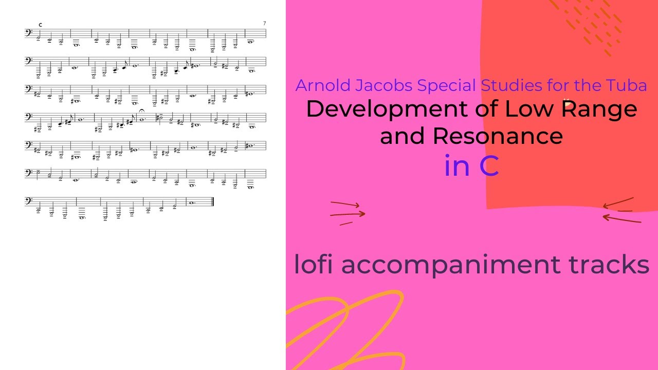 Arnold Jacobs Development of Low Register and Resonance - Tuba [in C]