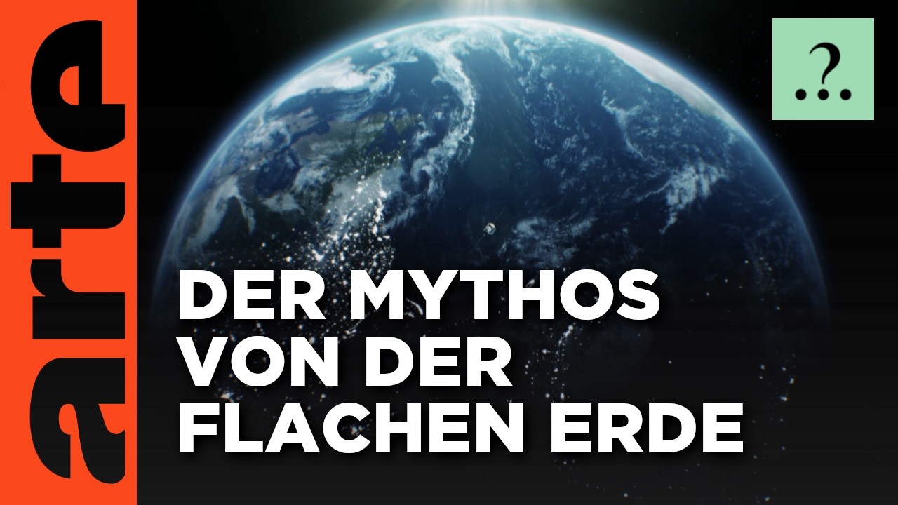 Dachte man früher, die Erde sei eine Scheibe? | Stimmt es, dass ...? | ARTE