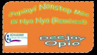 Jupinyi Nonstop Mixed BiNyaNya (Remixed) - Dj Opio (Goyo Achwaya) ft Dj Deo & Dewash256