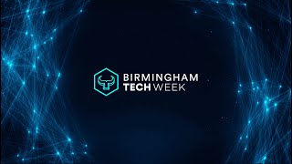 Birmingham Tech Week 2025