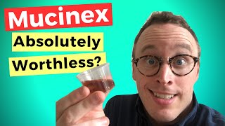 Doctor explains Mucinex...watch BEFORE you take!!!