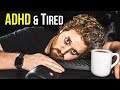 Why ADHD Causes Constant Fatigue & How to Fix It