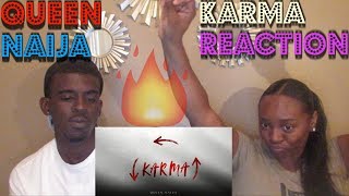 Queen Naija - Karma (Audio) - REACTION