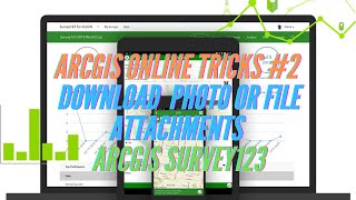 ArcGIS Online Tricks#2 Download ArcGIS Survey123 Photo/File Attachments