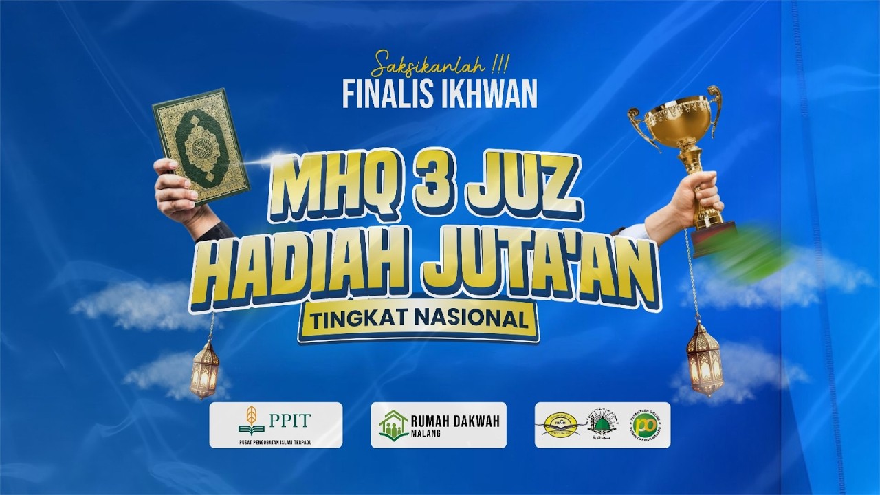 FINALIS IKHWAN MHQN 2026 KATAGORI 3 JUZ