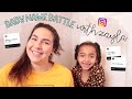 BATTLE of the BABY NAMES with ZAYLA | WE HELP CHOOSE VIEWERS BABY NAMES! (Baby Boys & Baby Girls)