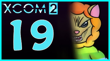 XCOM 2 - Playthrough - Episode 19 [Ice Song]