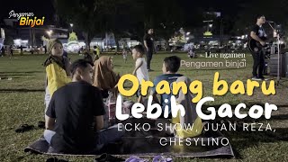 ORANG BARU LEBIH GACOR -Live pengamen binjai