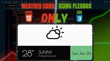 🤩 Create a Weather Card with FLEXBOX in JUST HTML and CSS!