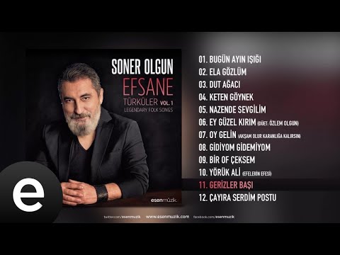 Soner Olgun - Gerizler Başı - Official Audio - Esen Müzik