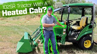 john deere 1025r tractor with heated cab?!?