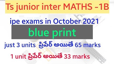 Ts juniorinterMATHS-1B||blueprint for oct 2021 ipe exams||70%||weightage chapters||@naveenreddymath