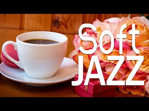 Soft Jazz Music - Sweet Spring Jazz & Bossa Nova February Delicate to relax studying and working