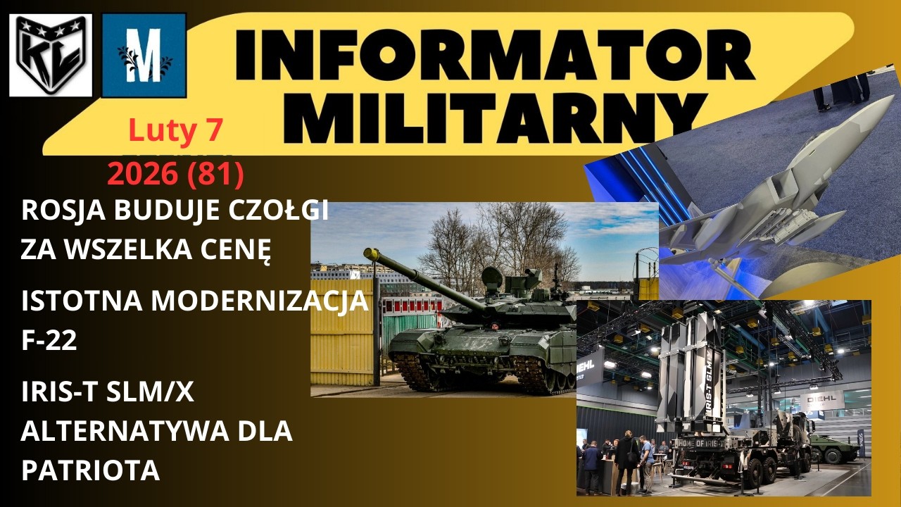 Informator Militarny nr 81. Konflikty, Nowości Militarne. Marcin Gliwa. Kapitan Lisowski