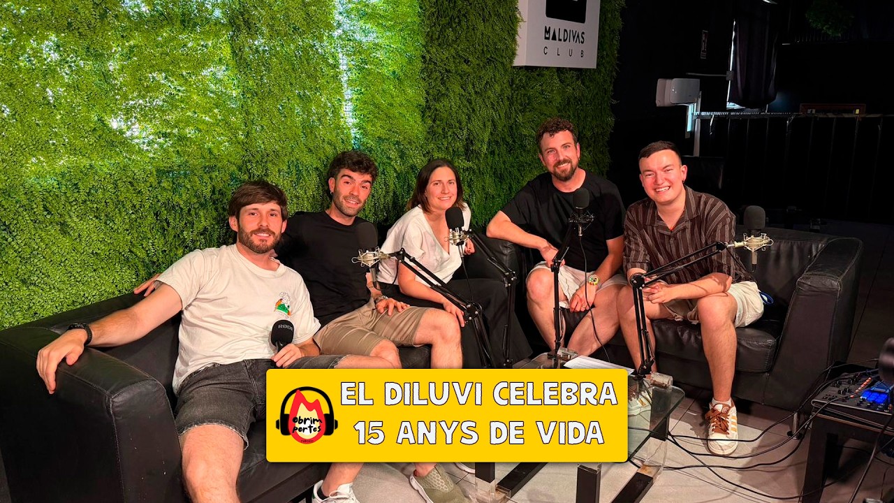 El Diluvi celebra 15 anys de vida 💜 | Obrim Portes 2x24