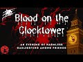 Blood on the Clocktower - Werewolfkinz Con 2025 Horror